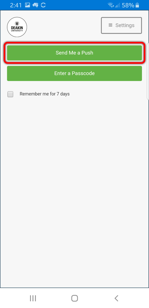 If you are prompted for MFA, select 'Send Me a Push' to continue. Please note that you are also welcome to enter a passcode