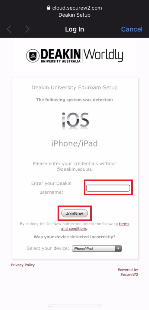 Deakin Setup; Deakin Worldly iOS popup, with Deakin username field and JoinNow button outlined in red