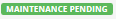 maintenance pending tag